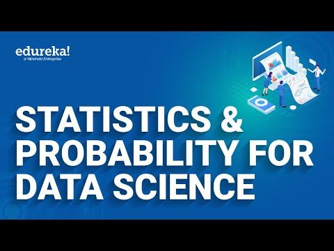 Statistics & Probability for Data Science  | Data Science Tutorial  | Edureka  Rewind