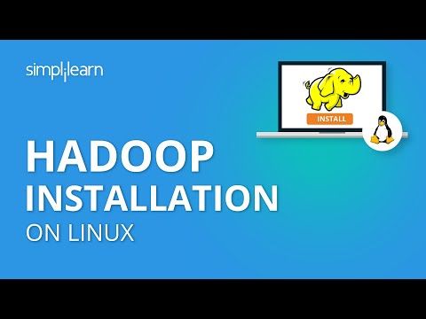 Hadoop Installation On Linux | Hadoop Tutorial For Beginners | Hadoop Training | Simplilearn