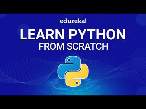 Learn Python | Python Crash Course | Python Tutorial for Beginners | Python Training | Edureka