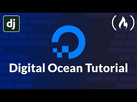 Digital Ocean Tutorial – Deploy Django and Other Frameworks
