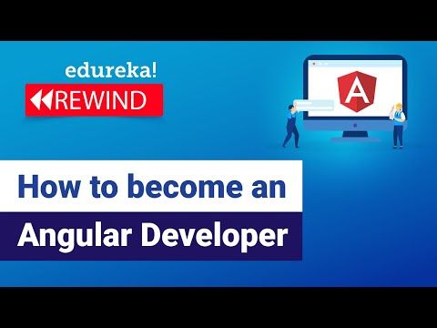 How to become an Angular Developer | Angular Career Path | Angular Tutorial  | Edureka Rewind