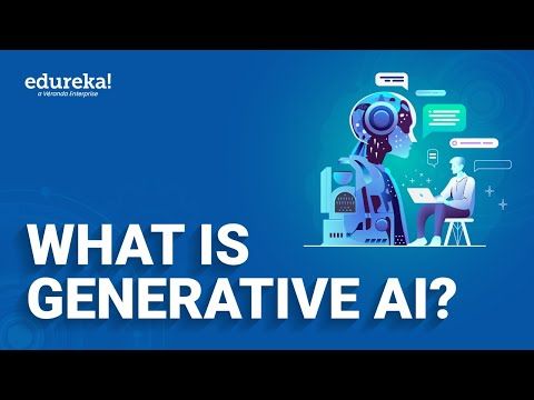What is Generative AI? | Generative AI Tutorial | Edureka