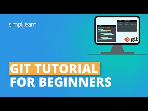 Git Tutorial For Beginners | What Is Git? | Git Explained | Git Commands With Examples | Simplilearn