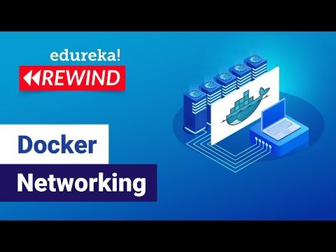 Docker Networking | Container Network Model (CNM)| Docker Tutorial For Beginners | Edureka Rewind