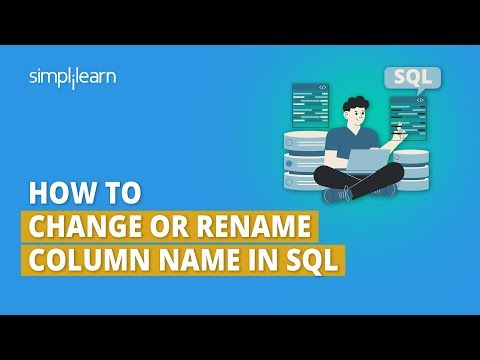 🔥How to Rename Column Name in SQL | Change Column Name in SQL | SQL Beginners Tutorial | Simplilearn
