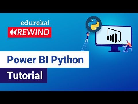 Power BI Python Tutorial | Python with Power BI | Power BI Tutorial | Edureka Rewind