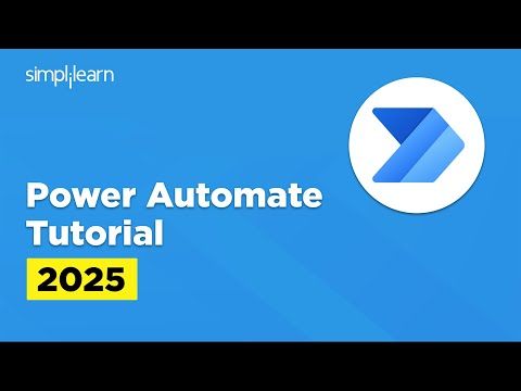 Power Automate Tutorial For Beginners | Microsoft Power Automate Tutorial 2025 | Simplilearn