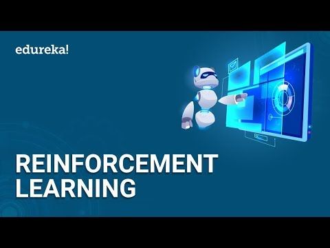 Reinforcement Learning Tutorial | Reinforcement Learning Example Using Python | Edureka