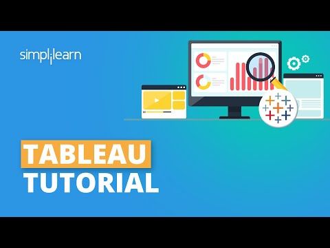 Tableau Tutorial For Beginners 2021 | Tableau Basics For Beginners | Tableau Training | Simplilearn