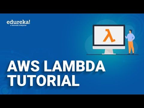 AWS Lambda Tutorial | AWS Lambda Function | AWS Lambda Example | AWS Training | Edureka