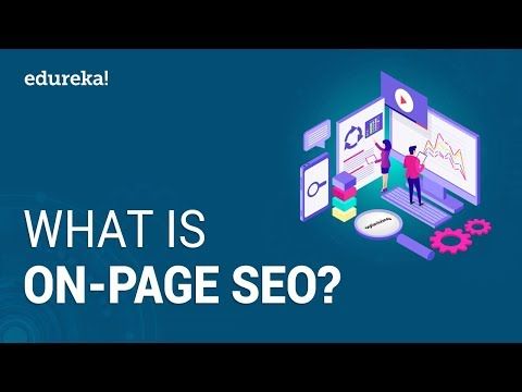 On-Page SEO | On-Page SEO Tutorial | Digital Marketing Tutorial For Beginners | Edureka