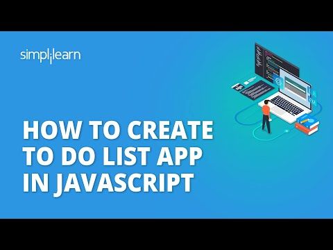 JavaScript Project   How To Create To Do List App In JavaScript  JavaScript Tutorial  Simplilearn