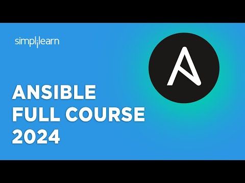 Ansible Full Course 2024 | Ansible Tutorial For Beginners | Ansible Complete Tutorial | Simplilearn