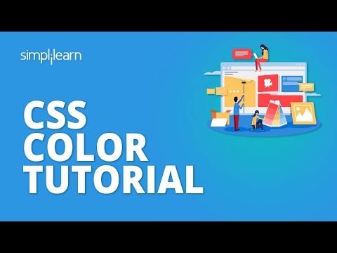 CSS Color Tutorial | CSS Colors | Colors In CSS | CSS Tutorial For Beginners | Simplilearn