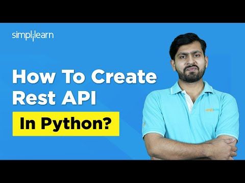 Build API In python | Rest API Python Tutorial | Python API Tutorial | What Is Rest API |Simplilearn