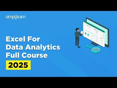Excel For Data Analysis Full Course 2025 | Excel Data Analytics Tutorial For Beginners | Simplilearn