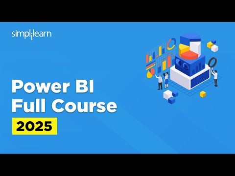 Power Bi Full Course 2025 | Power Bi Tutorial for Beginners | Power Bi Training | Simplilearn