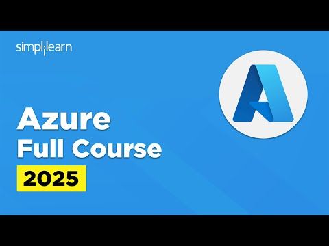 Microsoft Azure Full Course 2025  | Azure Tutorial for Beginners | Azure Training | Simplilearn