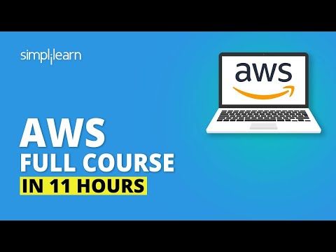 AWS Tutorial For Beginners | AWS Full Course In 11 Hours | AWS Training For Beginners | Simplilearn