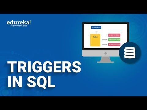 Triggers In SQL| Triggers In Database | SQL Triggers Tutorial For Beginners | Edureka Rewind